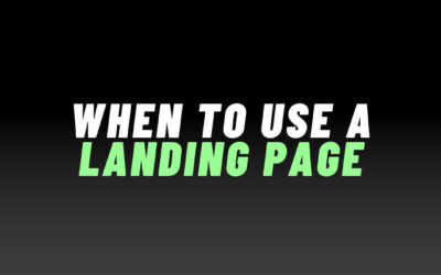 When To Use a Landing Page