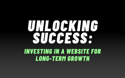 Unlocking Success: Investing in a Website for Long-term Growth