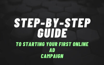 A Step-by-Step Guide to Starting Your First Online Ad Campaign