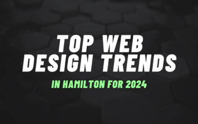 Top Web Design Trends in Hamilton for 2024